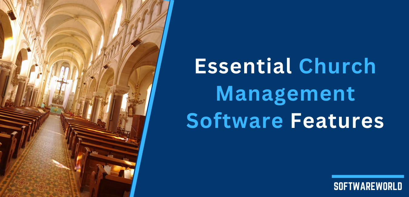 7 Essential Church Management System Features That You Should Know About