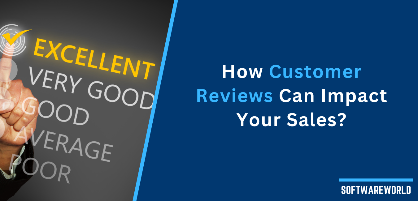 5 Ways How Customer Reviews Can Impact Your Sales