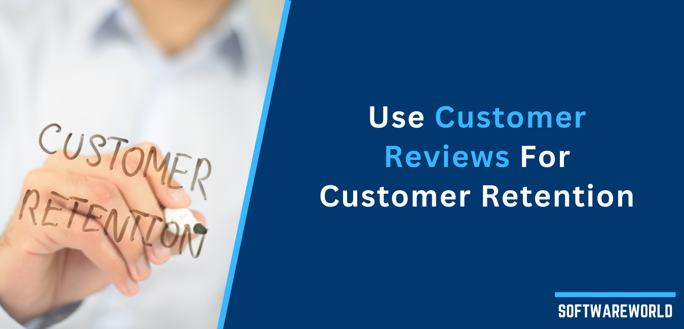 How Can Reviews Contribute to Customer Retention