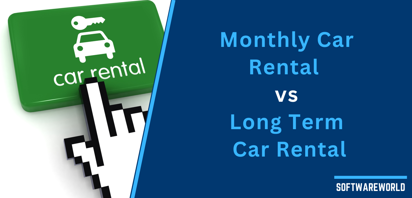 Monthly vs. Long-Term Car Rentals: Which Option Fits Your Usage and Budget?
